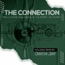 Melchior Sultana & Tazzmo Olifant - The Connection (Owen Jay Remix)