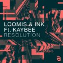 Loomis, Ink, Kaybee - Resolution