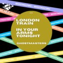 GhostMasters - In Your Arms Tonight (Club Mix)