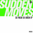 Sudden Moves - Long Time (Original Mix)