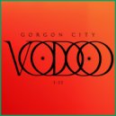 Gorgon City - Voodoo (Extended Mix)