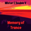 Mister E Double V - Memory of Trance (2023)