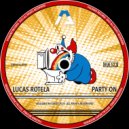 Lucas Rotela - Party On (Original Mix)