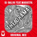 DJ GALIN feat.Marusya - The Drama