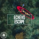 Echevo - Escape