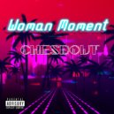 Chesdout - Woman moment (Original Mix)