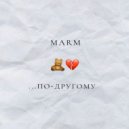 MARM - По-другому (Original Mix)