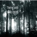Rianu Keevs - Thorny Path