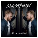 Slastёnov - Я с тобой ()