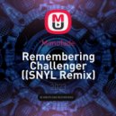 Monofade,SNYL - Remembering Challenger