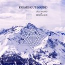 Freaks Out Sound - Resonance