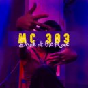 MC 303 - Drunk at the Rave