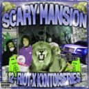 12-Riot & kxnto!series - Scary Mansion ()