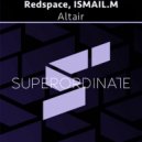 Ismail.M, Redspace - Come To Me