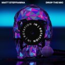 Matt Steffanina - Drop The Mic (Original Mix)