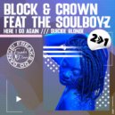Block & Crown feat. The Soulboyz - Here I Go Again