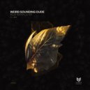 Weird Sounding Dude - B84