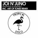 Joi N'Juno - Mamayeho