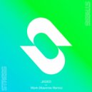Jaded - Work