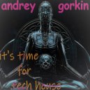 DJ Andrey Gorkin - It's Time For Tech House #045