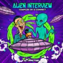 Zorak & D-Connect - Alien Interview