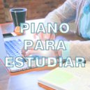 Piano Suave Relajante - Relajación y Respiración