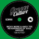 Micky More & Andy Tee, Reverendos Of Soul & Anduze - Devoted