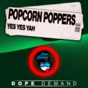 Popcorn Poppers - Yes Yes Yah (Original Mix)