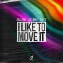 Sean Finn, Tony T, Just Mike - I Like To Move It