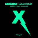 MOGUAI, Lucas Butler - Only in Chicago (Extended Mix)