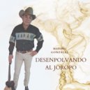 Marino Gonzalez - Heroes Del Coleo