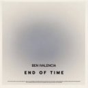 Ben Ivalencia & Emie - End Of Time