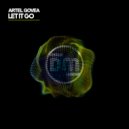 Artel Govea - Let It Go