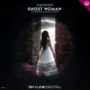 Naoking - Ghost Woman (Extended Mix)