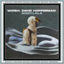 David Hopperman, Wolsh - Magylala (Instrumental Mix)