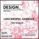 Luigi Birofio, Gabri3lo - Two Song