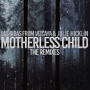 Las Bibas From Vizcaya & Julie Hicklin & Projekt Gestalten - Motherless Child (Projekt Gestalten Remix)