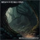Mirkwood Melodies - Minas Tirith Marches