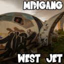 MiDi GANG - West Jet ()