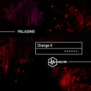 PALADINO - Change It