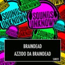 Braindead - Azzido Da Braindead