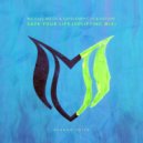Michael Milov & Supplement Us & Natune - Save Your Life (Extended Uplifting Mix)
