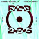 Robert Barnzy - Take My Heart (Extended Mix)