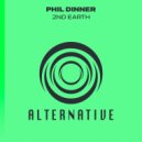 Phil Dinner - 2nd Earth (Extended Mix)