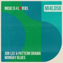 Jon Lee, Pattern Drama - Then & Now (Original Mix)