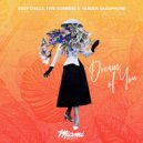 Deep Chills, Five Corners & Yarden Saxophone - Dream of You (Extended Miami Sunset Mix)