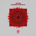 Myne - Blending Options (Original Mix)
