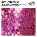 St. Croix Ft. Seann Miley Moore - All My Lovers