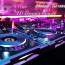 Aleks Ataman & Finik - Ойойой (Ты говорила) (DJ Dronio Remix)