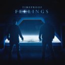 Timeproof - Feelings (Extended Mix)
